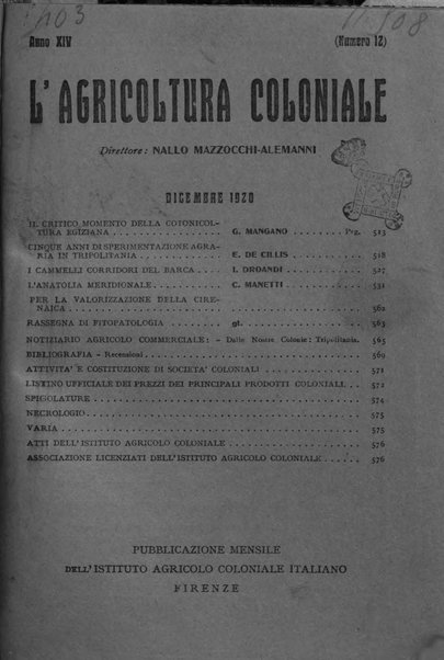 L'agricoltura coloniale organo dell'Istituto agricolo coloniale italiano e dell'Ufficio agrario sperimentale dell'Eritrea