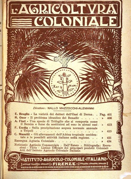 L'agricoltura coloniale organo dell'Istituto agricolo coloniale italiano e dell'Ufficio agrario sperimentale dell'Eritrea