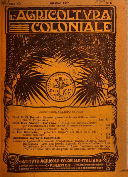 L'agricoltura coloniale organo dell'Istituto agricolo coloniale italiano e dell'Ufficio agrario sperimentale dell'Eritrea