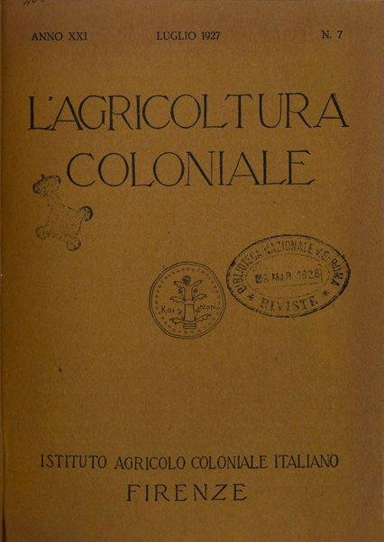 L'agricoltura coloniale organo dell'Istituto agricolo coloniale italiano e dell'Ufficio agrario sperimentale dell'Eritrea