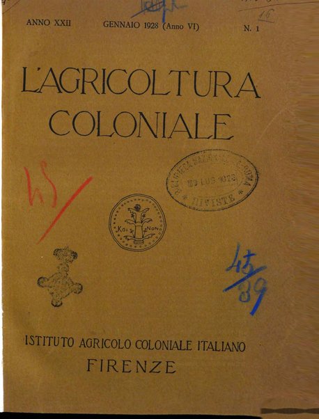 L'agricoltura coloniale organo dell'Istituto agricolo coloniale italiano e dell'Ufficio agrario sperimentale dell'Eritrea