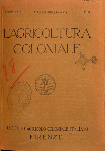 L'agricoltura coloniale organo dell'Istituto agricolo coloniale italiano e dell'Ufficio agrario sperimentale dell'Eritrea