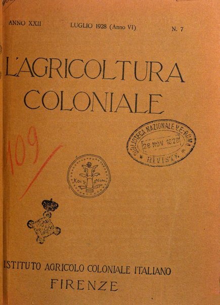 L'agricoltura coloniale organo dell'Istituto agricolo coloniale italiano e dell'Ufficio agrario sperimentale dell'Eritrea