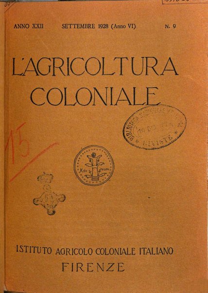 L'agricoltura coloniale organo dell'Istituto agricolo coloniale italiano e dell'Ufficio agrario sperimentale dell'Eritrea