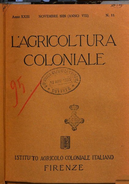 L'agricoltura coloniale organo dell'Istituto agricolo coloniale italiano e dell'Ufficio agrario sperimentale dell'Eritrea