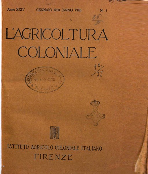 L'agricoltura coloniale organo dell'Istituto agricolo coloniale italiano e dell'Ufficio agrario sperimentale dell'Eritrea
