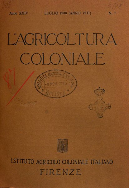 L'agricoltura coloniale organo dell'Istituto agricolo coloniale italiano e dell'Ufficio agrario sperimentale dell'Eritrea