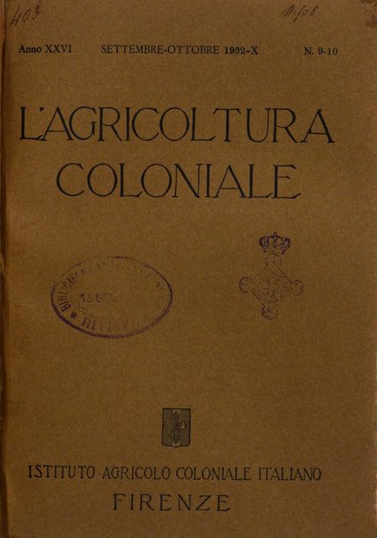 L'agricoltura coloniale organo dell'Istituto agricolo coloniale italiano e dell'Ufficio agrario sperimentale dell'Eritrea