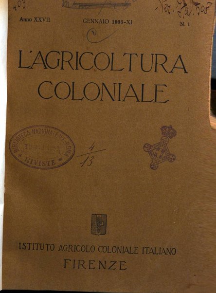 L'agricoltura coloniale organo dell'Istituto agricolo coloniale italiano e dell'Ufficio agrario sperimentale dell'Eritrea