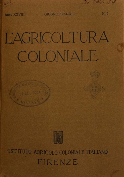 L'agricoltura coloniale organo dell'Istituto agricolo coloniale italiano e dell'Ufficio agrario sperimentale dell'Eritrea