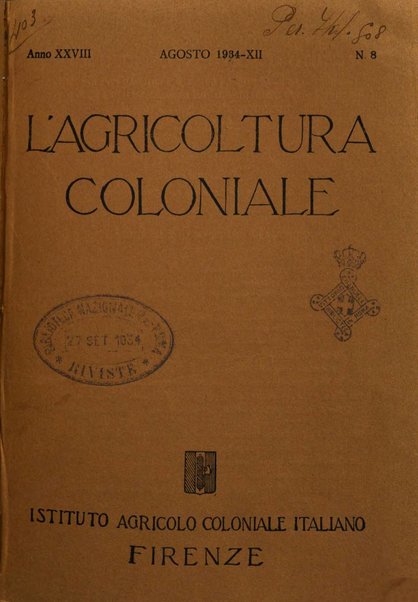 L'agricoltura coloniale organo dell'Istituto agricolo coloniale italiano e dell'Ufficio agrario sperimentale dell'Eritrea