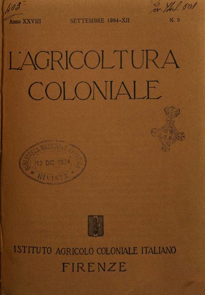 L'agricoltura coloniale organo dell'Istituto agricolo coloniale italiano e dell'Ufficio agrario sperimentale dell'Eritrea