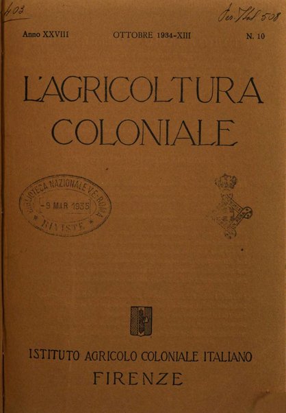 L'agricoltura coloniale organo dell'Istituto agricolo coloniale italiano e dell'Ufficio agrario sperimentale dell'Eritrea