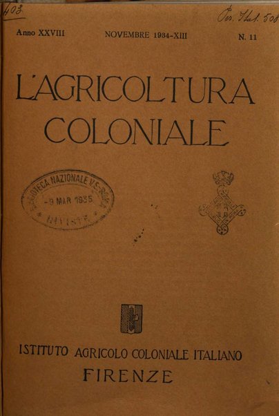 L'agricoltura coloniale organo dell'Istituto agricolo coloniale italiano e dell'Ufficio agrario sperimentale dell'Eritrea