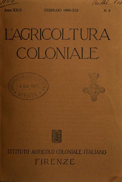 L'agricoltura coloniale organo dell'Istituto agricolo coloniale italiano e dell'Ufficio agrario sperimentale dell'Eritrea