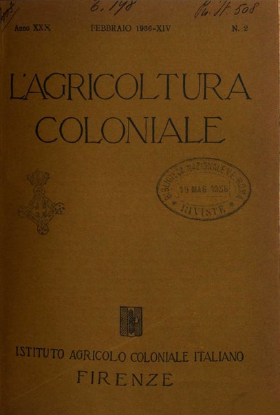 L'agricoltura coloniale organo dell'Istituto agricolo coloniale italiano e dell'Ufficio agrario sperimentale dell'Eritrea