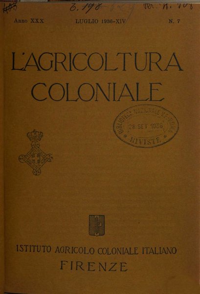 L'agricoltura coloniale organo dell'Istituto agricolo coloniale italiano e dell'Ufficio agrario sperimentale dell'Eritrea