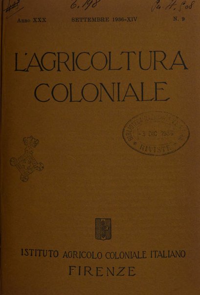 L'agricoltura coloniale organo dell'Istituto agricolo coloniale italiano e dell'Ufficio agrario sperimentale dell'Eritrea