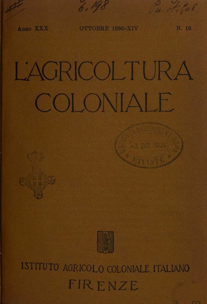 L'agricoltura coloniale organo dell'Istituto agricolo coloniale italiano e dell'Ufficio agrario sperimentale dell'Eritrea