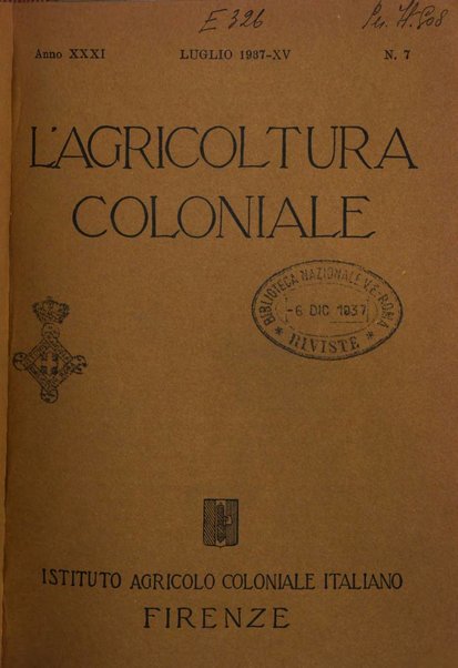 L'agricoltura coloniale organo dell'Istituto agricolo coloniale italiano e dell'Ufficio agrario sperimentale dell'Eritrea