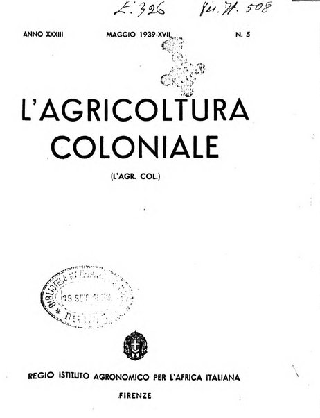 L'agricoltura coloniale organo dell'Istituto agricolo coloniale italiano e dell'Ufficio agrario sperimentale dell'Eritrea