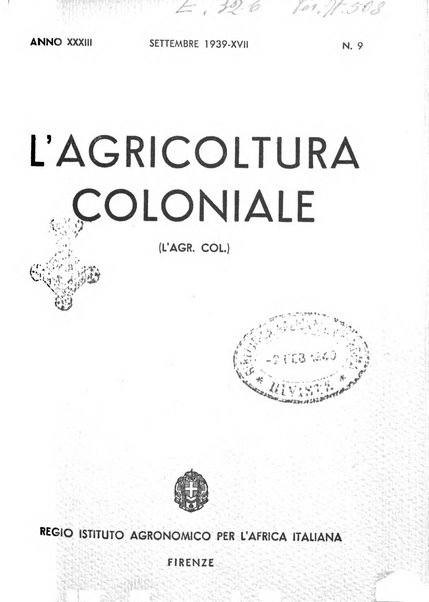 L'agricoltura coloniale organo dell'Istituto agricolo coloniale italiano e dell'Ufficio agrario sperimentale dell'Eritrea