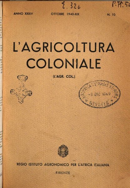 L'agricoltura coloniale organo dell'Istituto agricolo coloniale italiano e dell'Ufficio agrario sperimentale dell'Eritrea