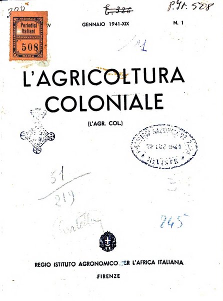 L'agricoltura coloniale organo dell'Istituto agricolo coloniale italiano e dell'Ufficio agrario sperimentale dell'Eritrea