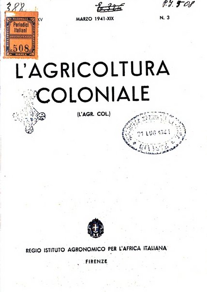 L'agricoltura coloniale organo dell'Istituto agricolo coloniale italiano e dell'Ufficio agrario sperimentale dell'Eritrea