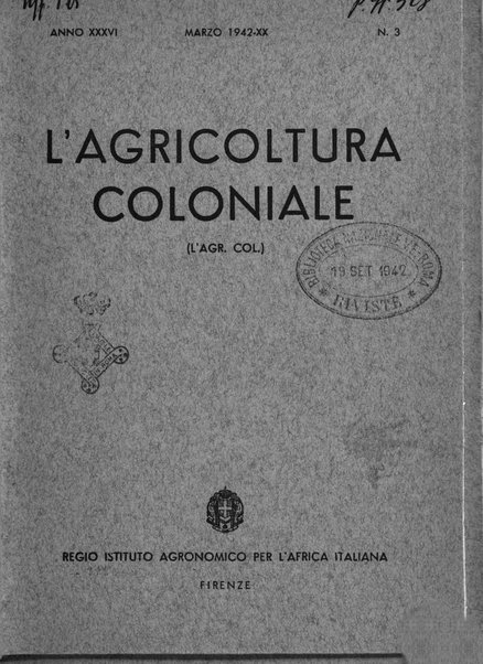 L'agricoltura coloniale organo dell'Istituto agricolo coloniale italiano e dell'Ufficio agrario sperimentale dell'Eritrea