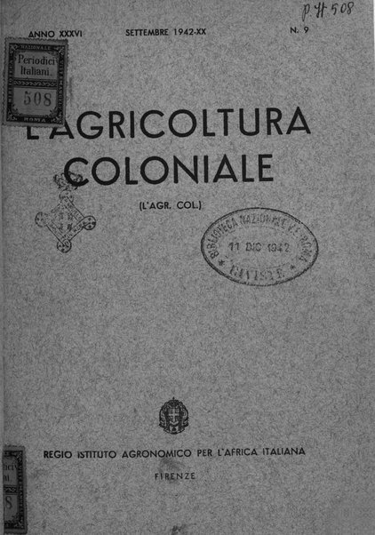 L'agricoltura coloniale organo dell'Istituto agricolo coloniale italiano e dell'Ufficio agrario sperimentale dell'Eritrea