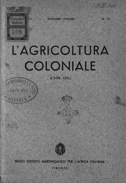 L'agricoltura coloniale organo dell'Istituto agricolo coloniale italiano e dell'Ufficio agrario sperimentale dell'Eritrea