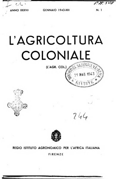 L'agricoltura coloniale organo dell'Istituto agricolo coloniale italiano e dell'Ufficio agrario sperimentale dell'Eritrea