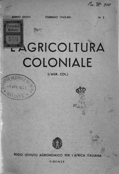 L'agricoltura coloniale organo dell'Istituto agricolo coloniale italiano e dell'Ufficio agrario sperimentale dell'Eritrea