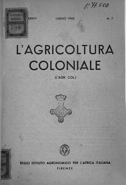 L'agricoltura coloniale organo dell'Istituto agricolo coloniale italiano e dell'Ufficio agrario sperimentale dell'Eritrea