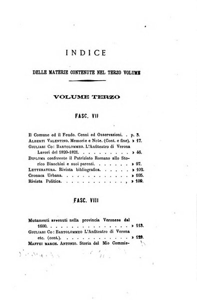 Archivio storico veronese Raccolta di documenti e notizie riguardanti la storia politica, amministrativa, letteraria e scientifica della città e della provincia