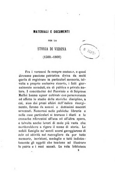 Archivio storico veronese Raccolta di documenti e notizie riguardanti la storia politica, amministrativa, letteraria e scientifica della città e della provincia