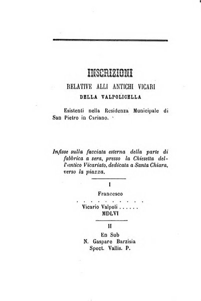 Archivio storico veronese Raccolta di documenti e notizie riguardanti la storia politica, amministrativa, letteraria e scientifica della città e della provincia