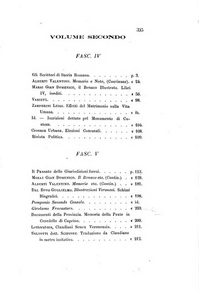 Archivio storico veronese Raccolta di documenti e notizie riguardanti la storia politica, amministrativa, letteraria e scientifica della città e della provincia