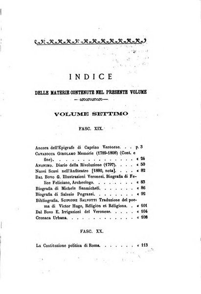 Archivio storico veronese Raccolta di documenti e notizie riguardanti la storia politica, amministrativa, letteraria e scientifica della città e della provincia