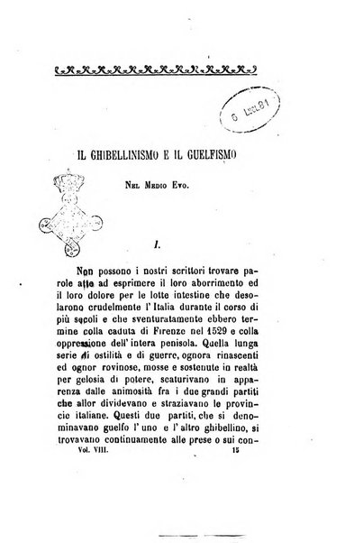 Archivio storico veronese Raccolta di documenti e notizie riguardanti la storia politica, amministrativa, letteraria e scientifica della città e della provincia