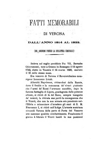 Archivio storico veronese Raccolta di documenti e notizie riguardanti la storia politica, amministrativa, letteraria e scientifica della città e della provincia