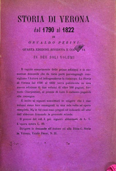 Archivio storico veronese Raccolta di documenti e notizie riguardanti la storia politica, amministrativa, letteraria e scientifica della città e della provincia