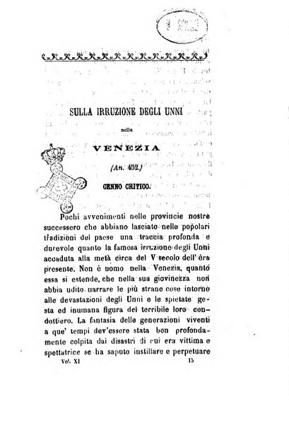 Archivio storico veronese Raccolta di documenti e notizie riguardanti la storia politica, amministrativa, letteraria e scientifica della città e della provincia