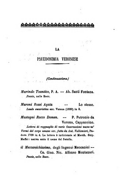 Archivio storico veronese Raccolta di documenti e notizie riguardanti la storia politica, amministrativa, letteraria e scientifica della città e della provincia