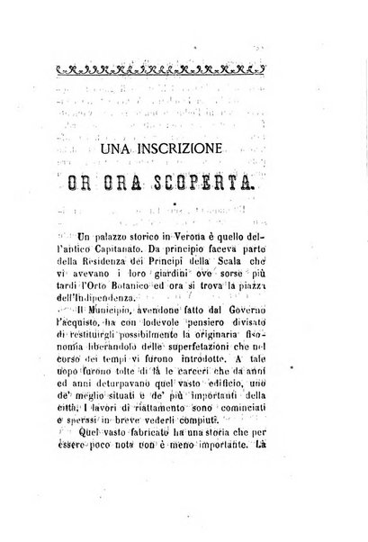 Archivio storico veronese Raccolta di documenti e notizie riguardanti la storia politica, amministrativa, letteraria e scientifica della città e della provincia