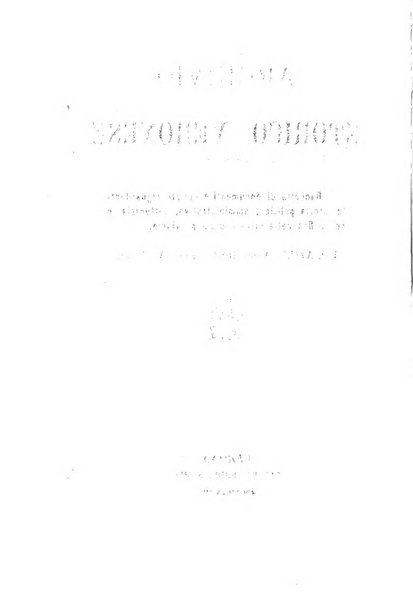 Archivio storico veronese Raccolta di documenti e notizie riguardanti la storia politica, amministrativa, letteraria e scientifica della città e della provincia