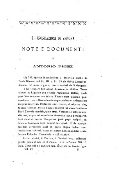 Archivio storico veronese Raccolta di documenti e notizie riguardanti la storia politica, amministrativa, letteraria e scientifica della città e della provincia