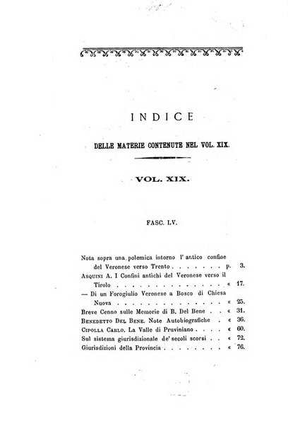 Archivio storico veronese Raccolta di documenti e notizie riguardanti la storia politica, amministrativa, letteraria e scientifica della città e della provincia