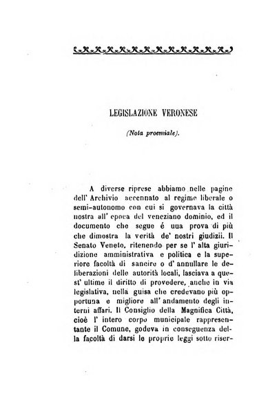 Archivio storico veronese Raccolta di documenti e notizie riguardanti la storia politica, amministrativa, letteraria e scientifica della città e della provincia